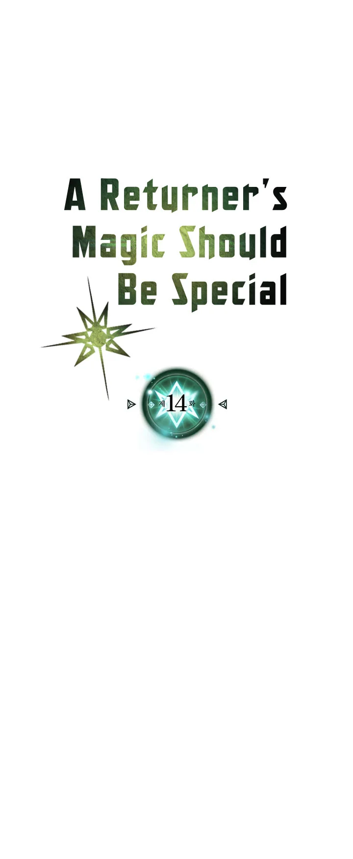 A Returner's Magic Should Be Special Chapter 14 Gambar 7