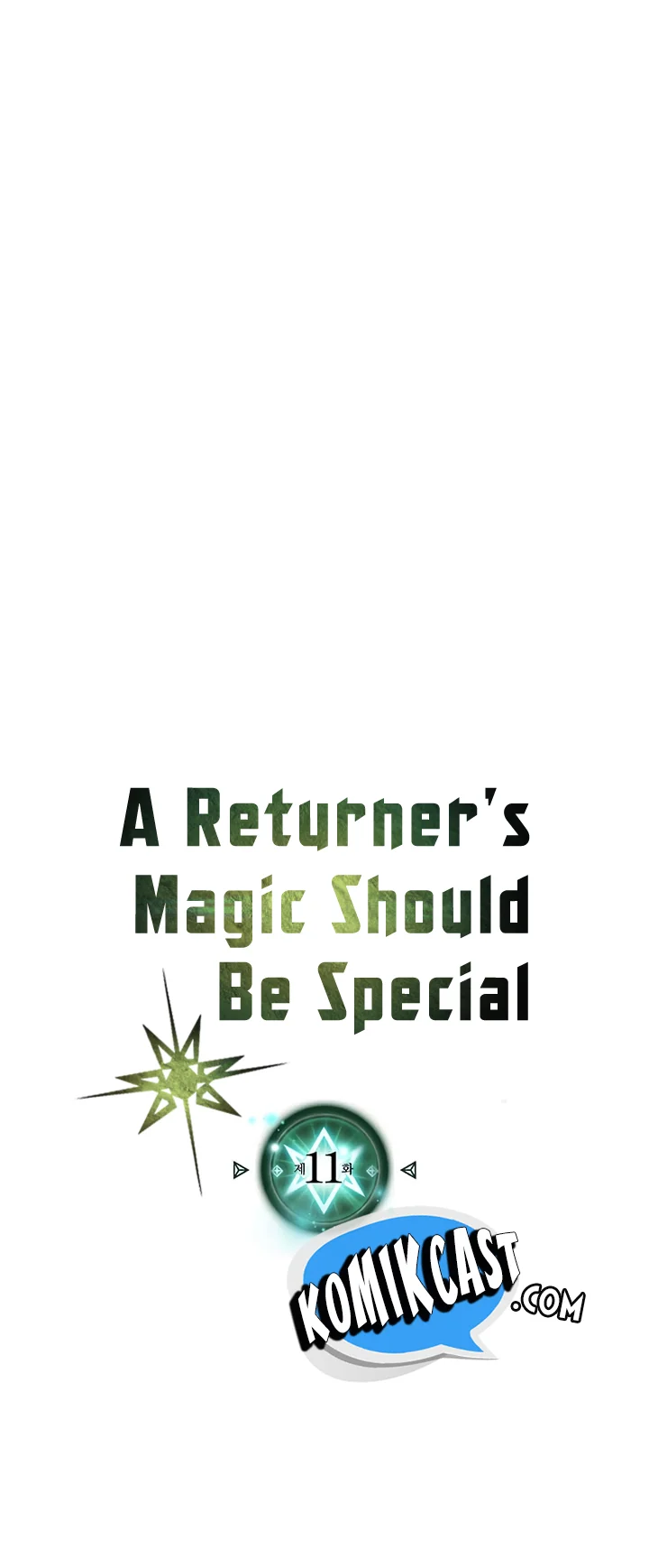 A Returner's Magic Should Be Special Chapter 11 Gambar 3