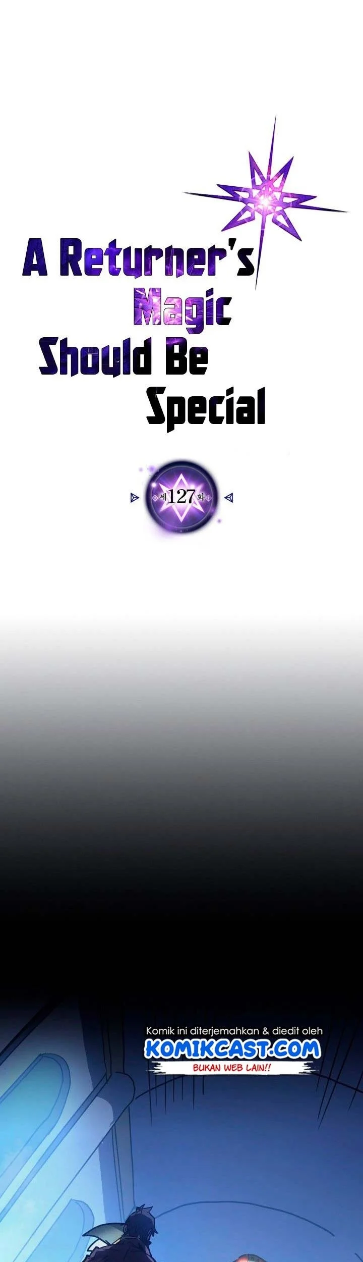 Manhwa A Returner's Magic Should Be Special Chapter 127 gambar nomor 2