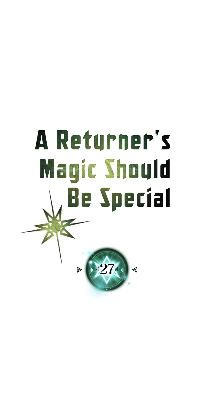 A Returner's Magic Should Be Special Chapter 27 Gambar 4