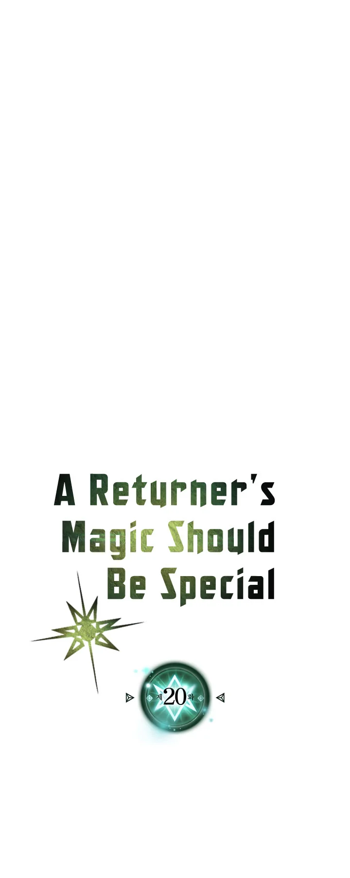 A Returner's Magic Should Be Special Chapter 20 Gambar 3