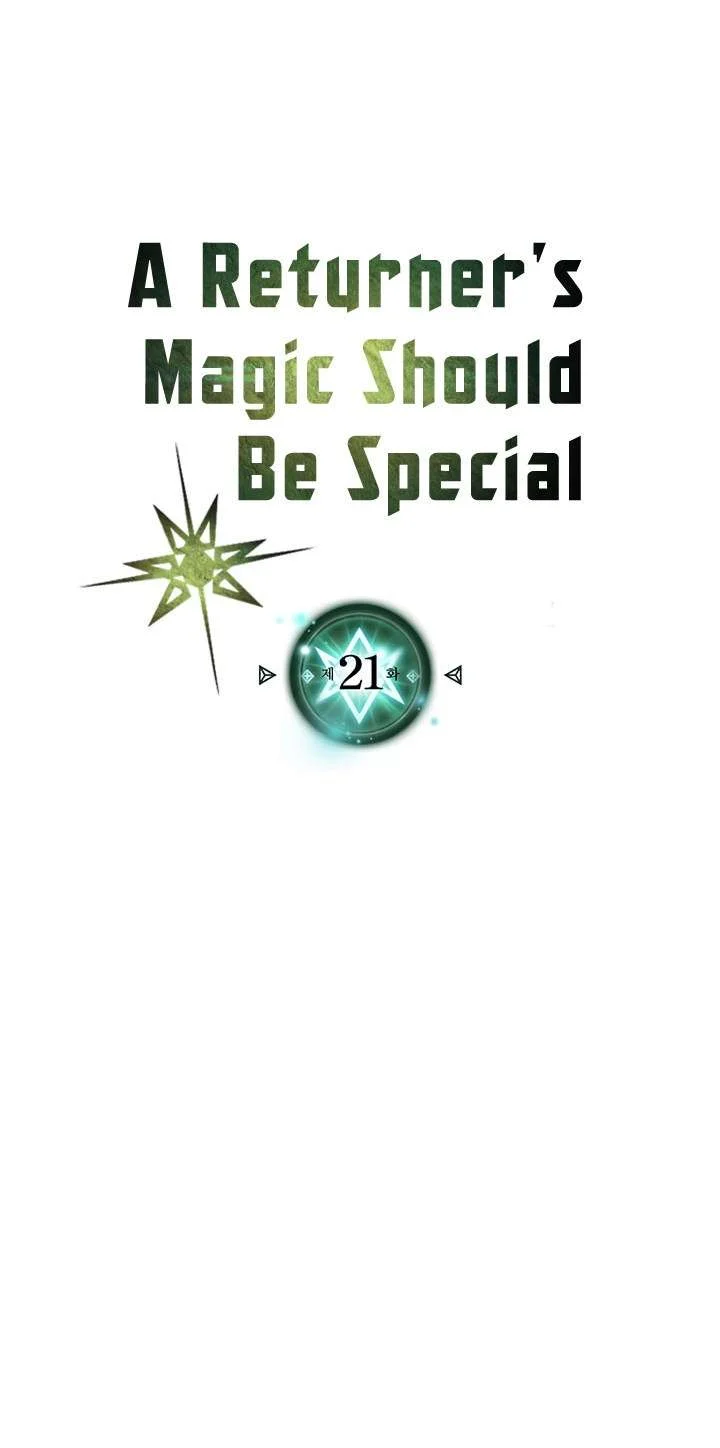 A Returner's Magic Should Be Special Chapter 21 Gambar 5