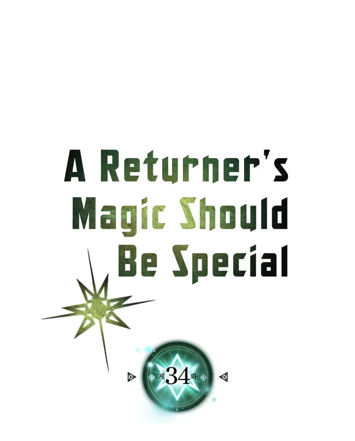 A Returner's Magic Should Be Special Chapter 34 Gambar 4