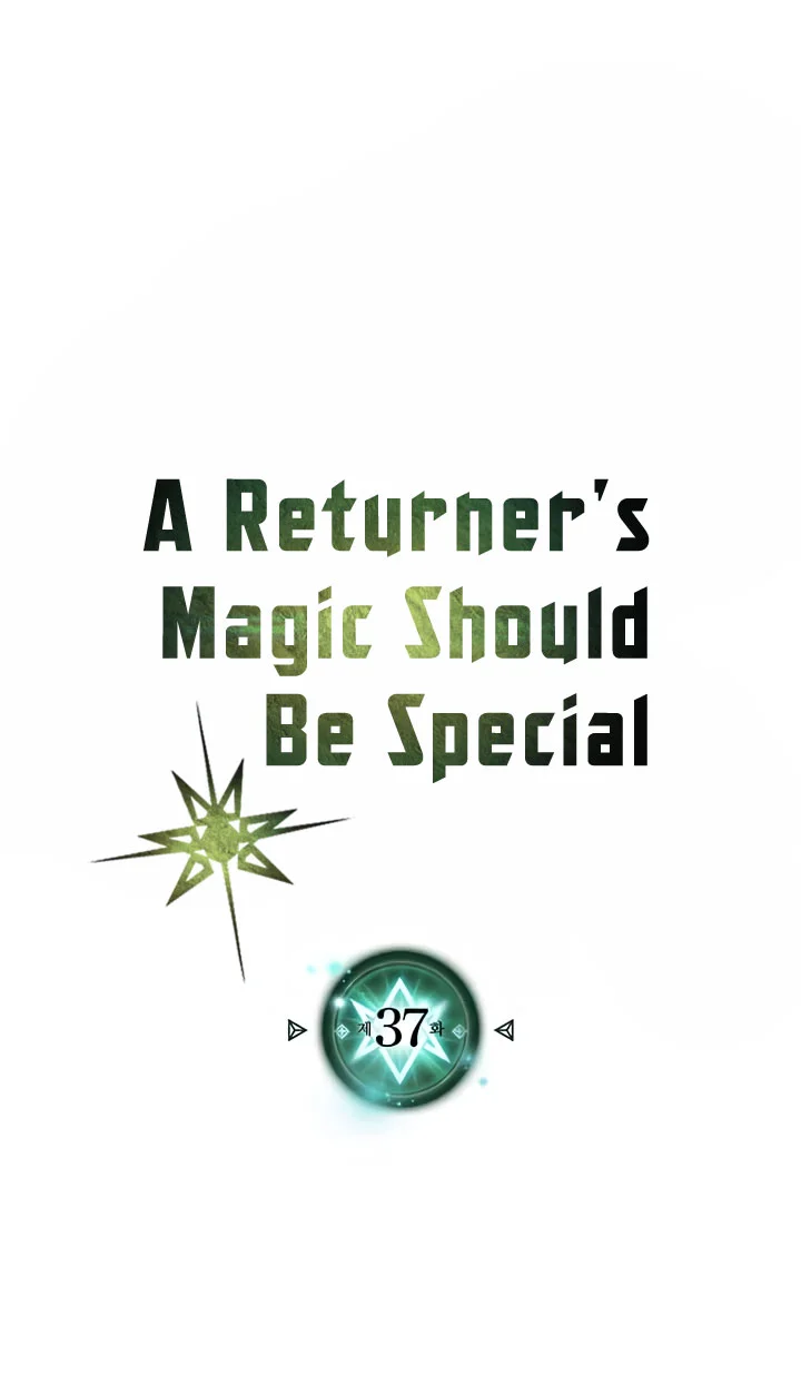 Manhwa A Returner's Magic Should Be Special Chapter 37 gambar nomor 2