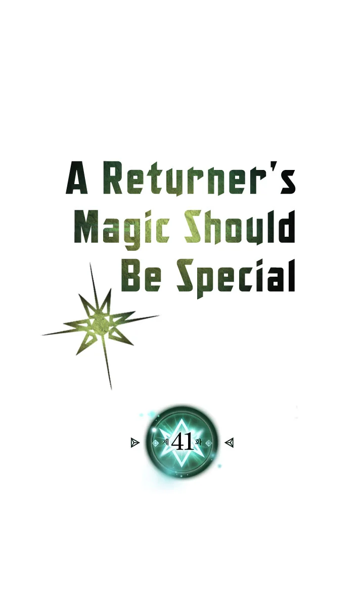 A Returner's Magic Should Be Special Chapter 41 Gambar 3