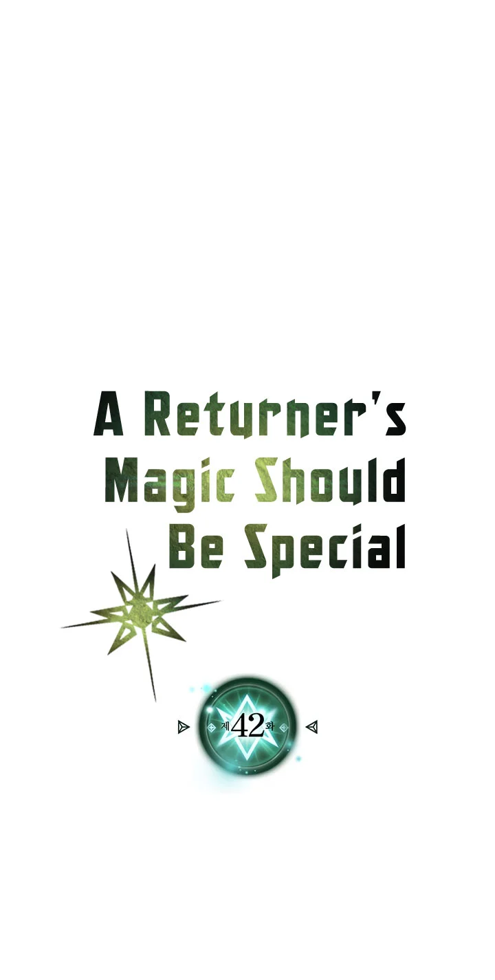 A Returner's Magic Should Be Special Chapter 42 Gambar 3