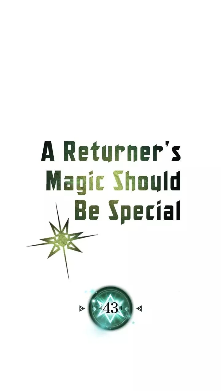 A Returner's Magic Should Be Special Chapter 43 Gambar 3