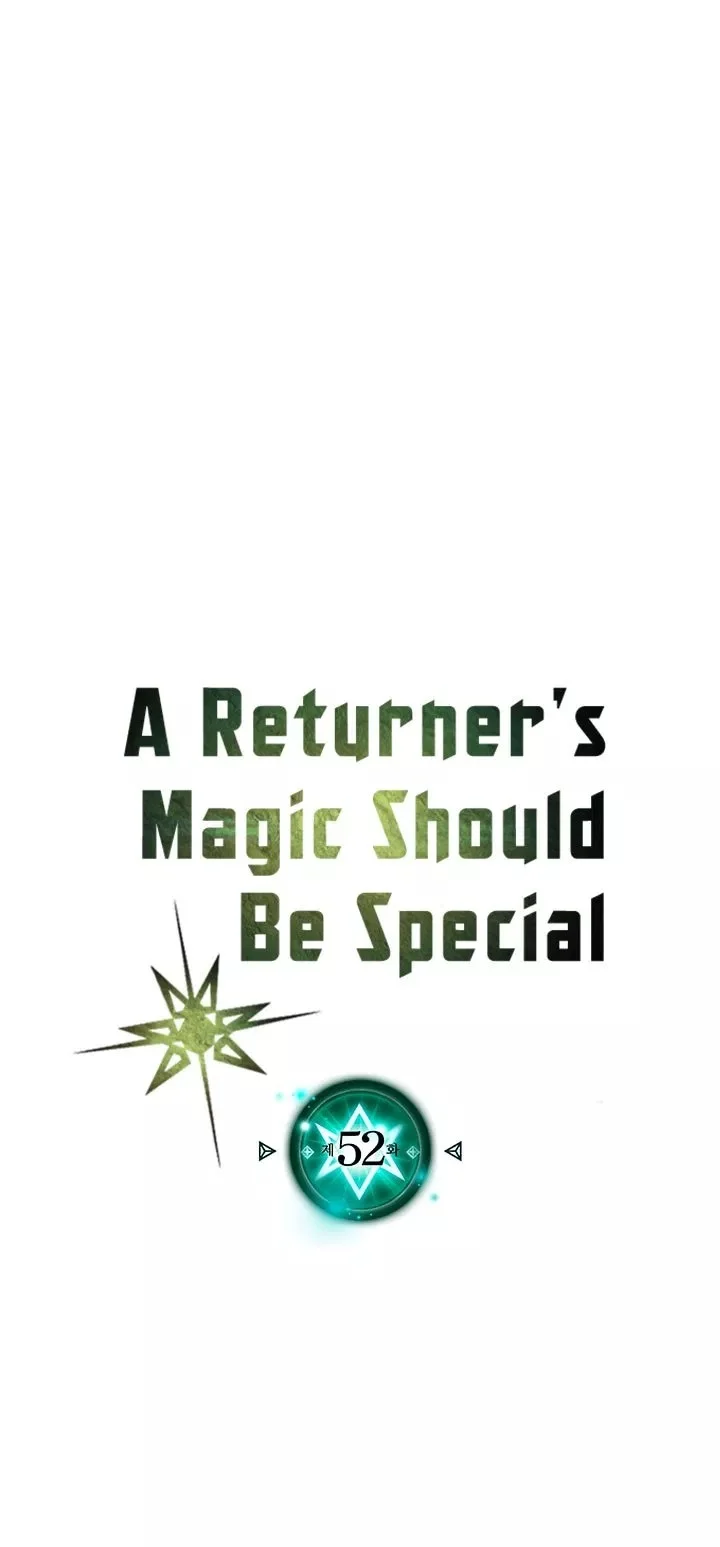 A Returner's Magic Should Be Special Chapter 52 Gambar 7