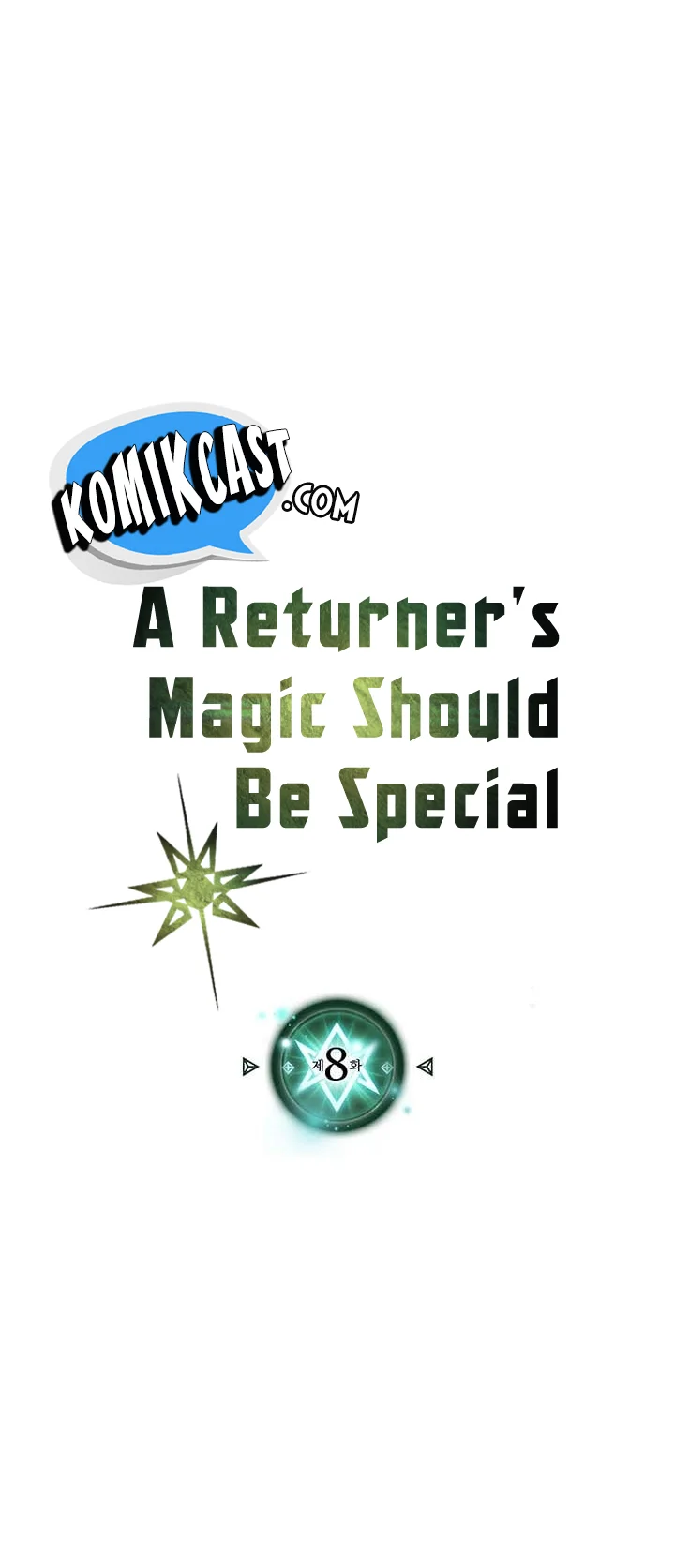 A Returner's Magic Should Be Special Chapter 8 Gambar 4