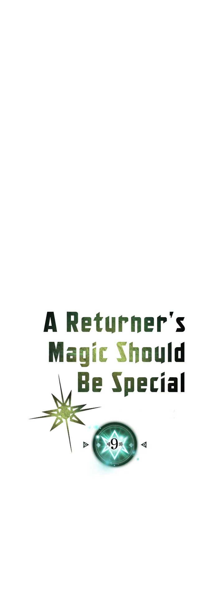 A Returner's Magic Should Be Special Chapter 9 Gambar 6