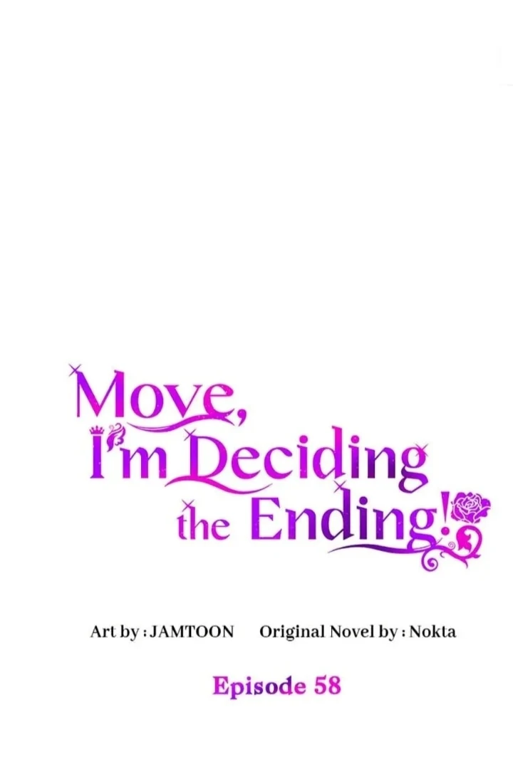 Manhwa Get out of my way, I will Decide the Ending Chapter 58 gambar nomor 2