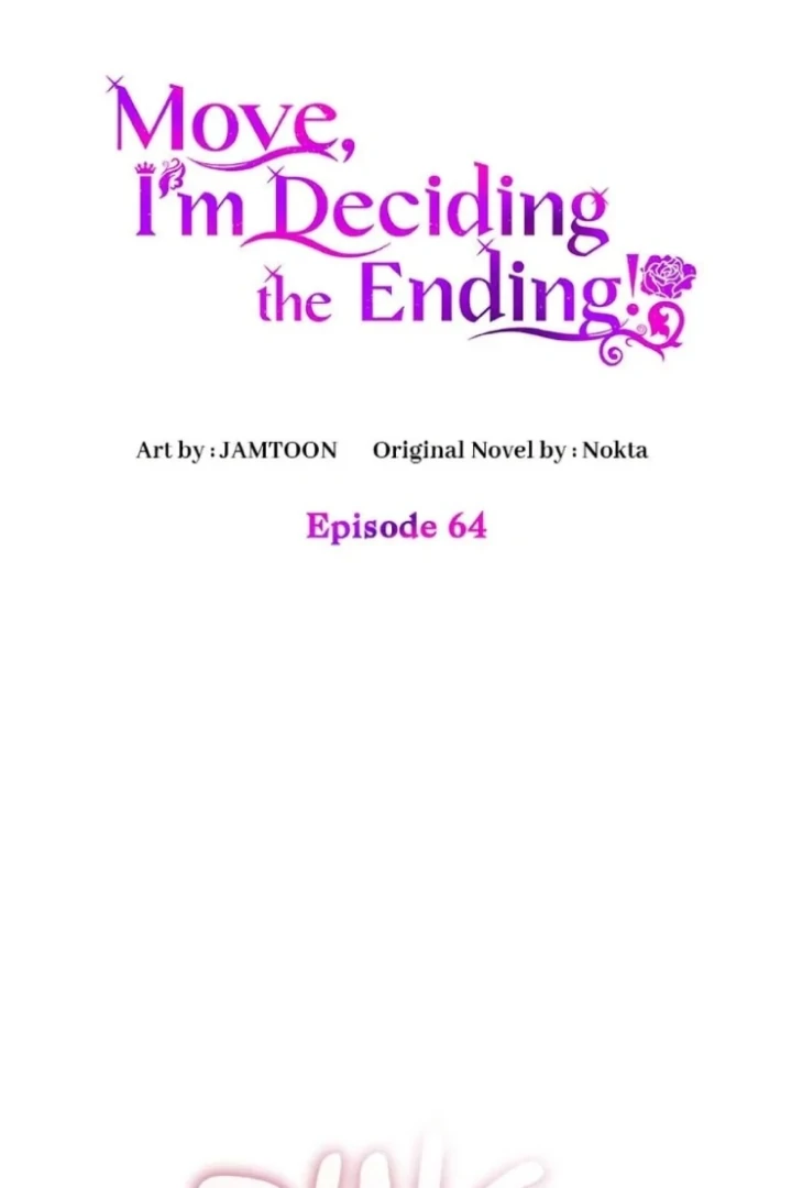 Manhwa Get out of my way, I will Decide the Ending Chapter 64 gambar nomor 2