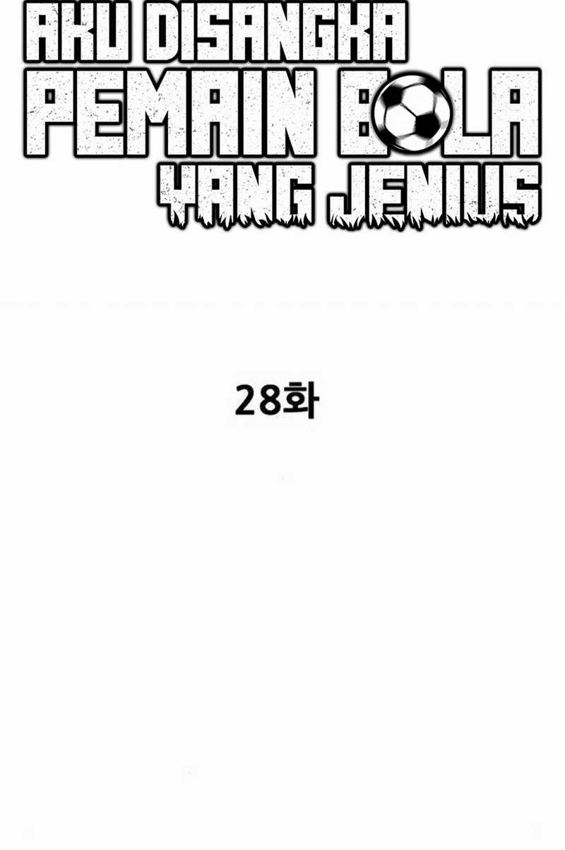 I’m Being Misunderstood as a Soccer Genius Chapter 28 Gambar 51