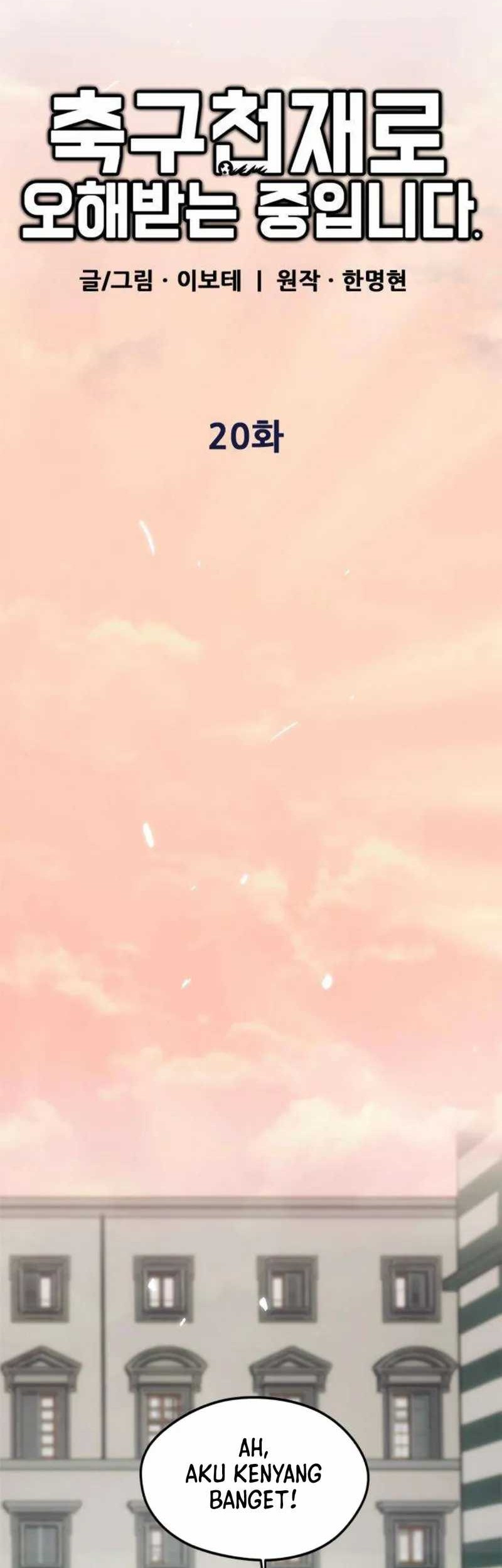 I’m Being Misunderstood as a Soccer Genius Chapter 20 Gambar 15