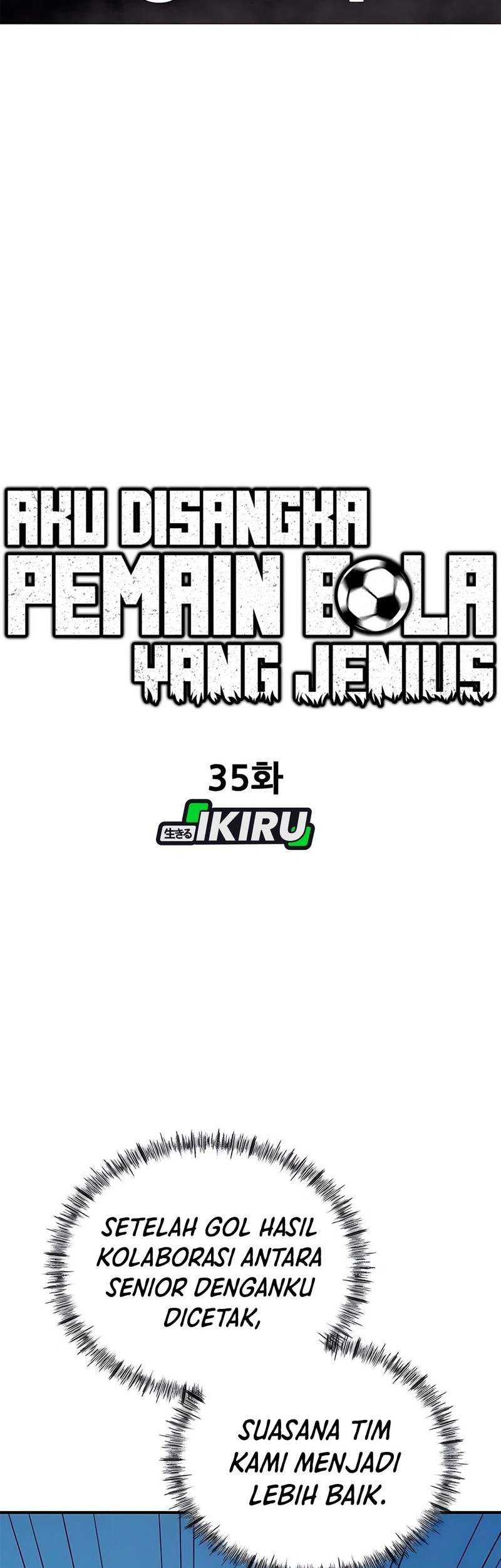 I’m Being Misunderstood as a Soccer Genius Chapter 35 Gambar 43