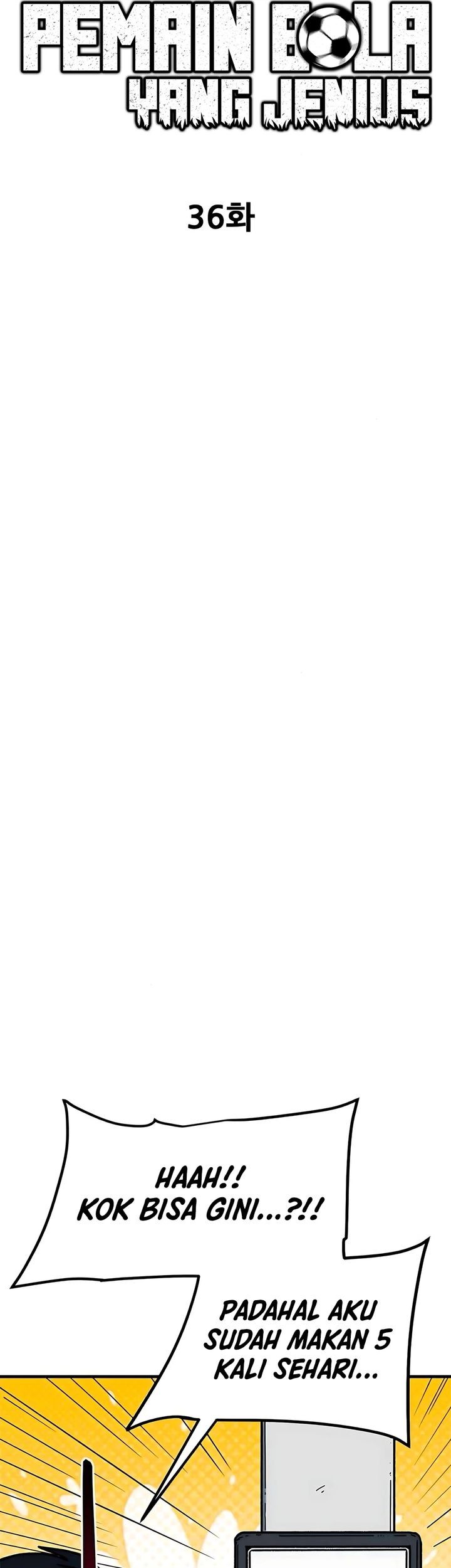 I’m Being Misunderstood as a Soccer Genius Chapter 36 Gambar 11