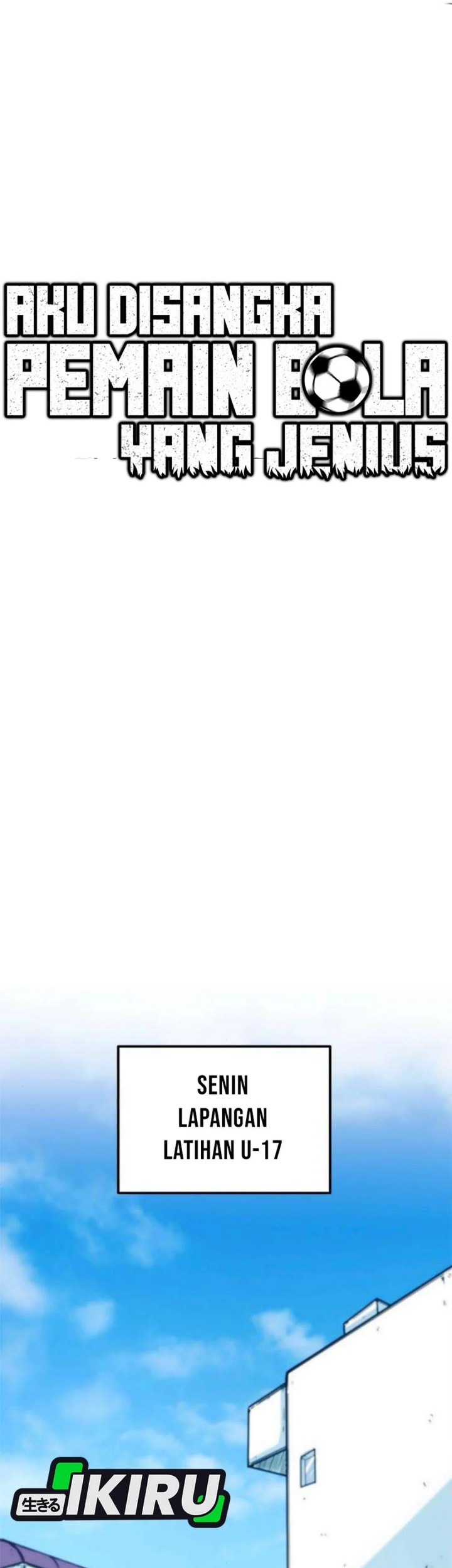 I’m Being Misunderstood as a Soccer Genius Chapter 32 Gambar 47