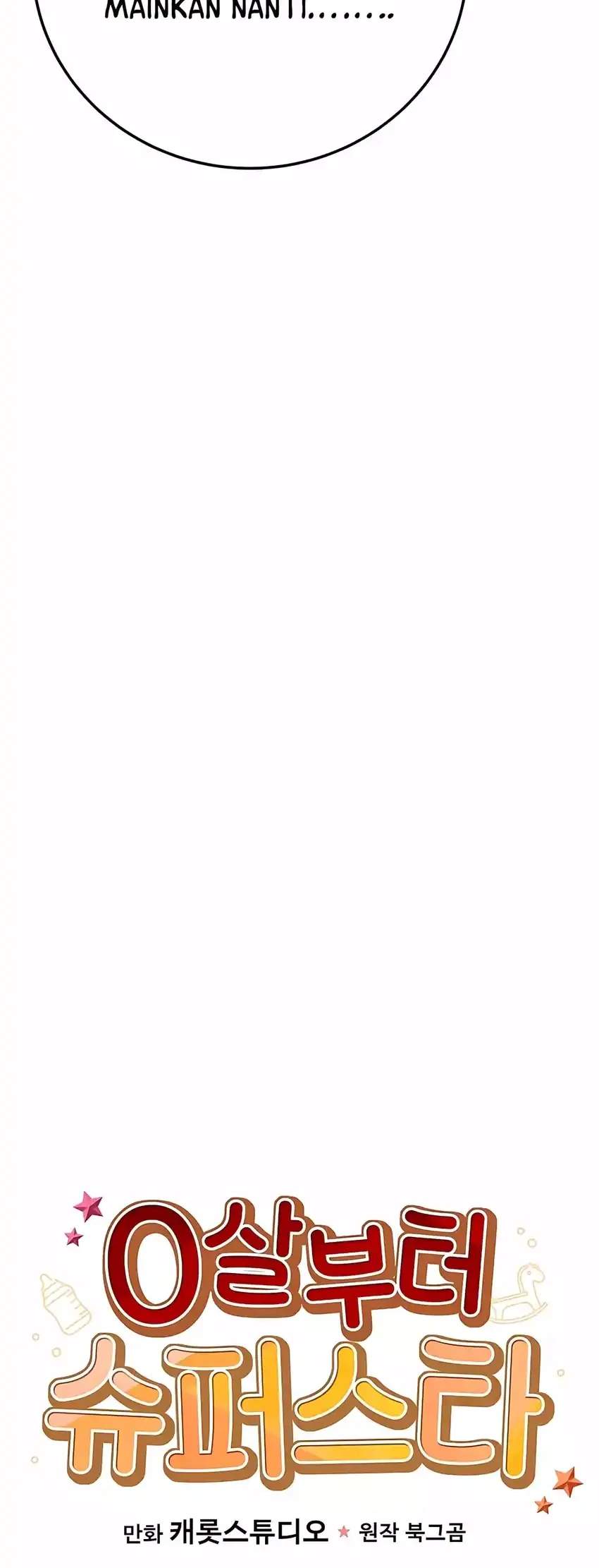 Superstar From Age 0 Chapter 74 Gambar 6