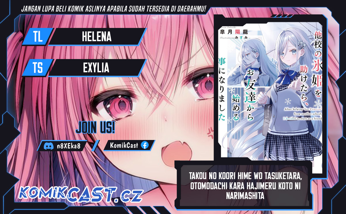 Komik Takou no Hiki wo Tasuketara, Otomodachi kara Hajimeru Koto ni narimashita (After Helping “Ice Princess” from Another School, I Decided to Start As a Friend) Chapter 3.2 gambar nomor 1