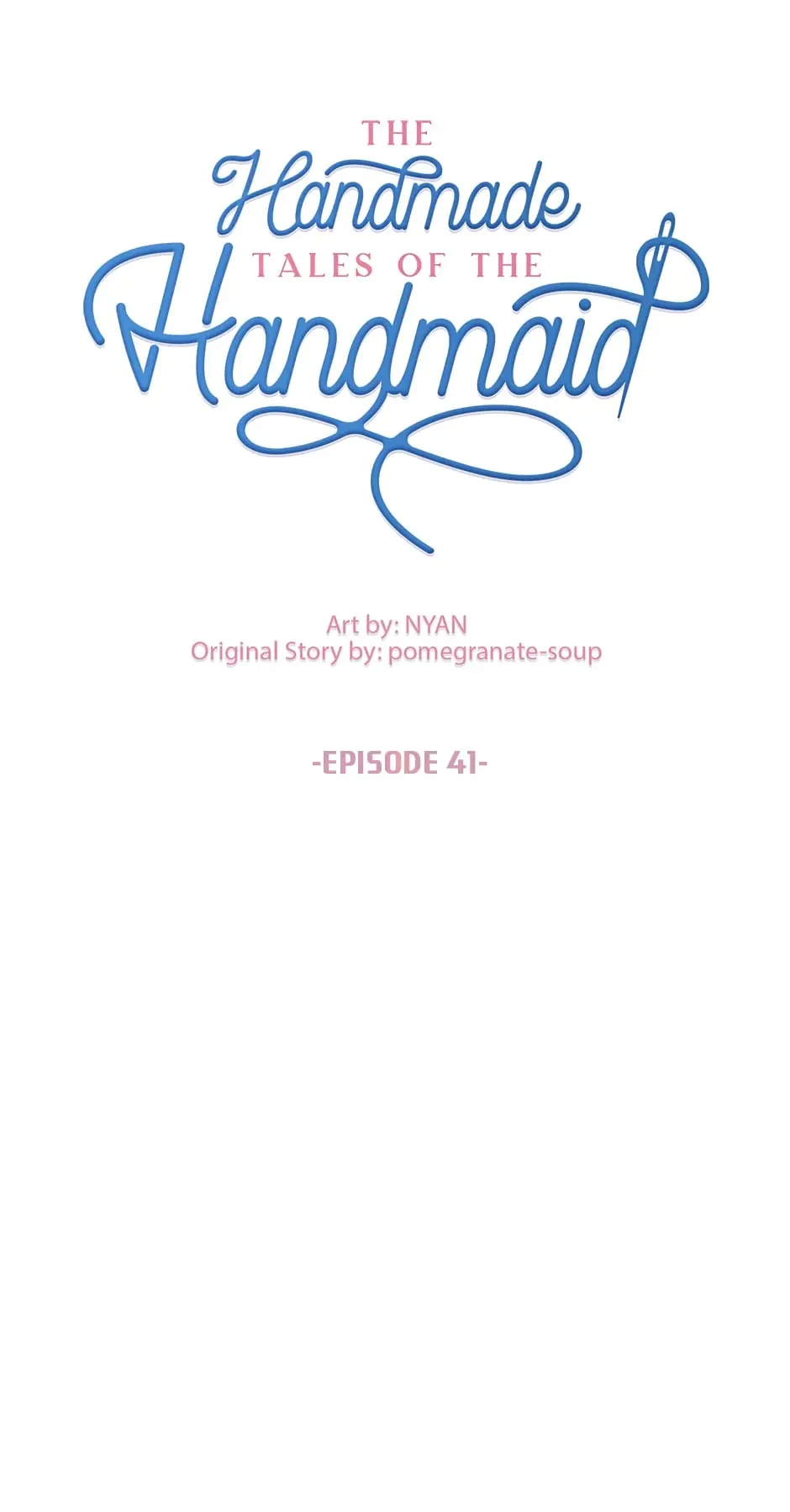 The Handmade Tales of the Handmaid Chapter 41 Gambar 7