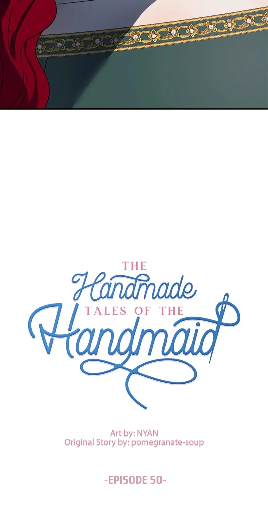 The Handmade Tales of the Handmaid Chapter 50 Gambar 16