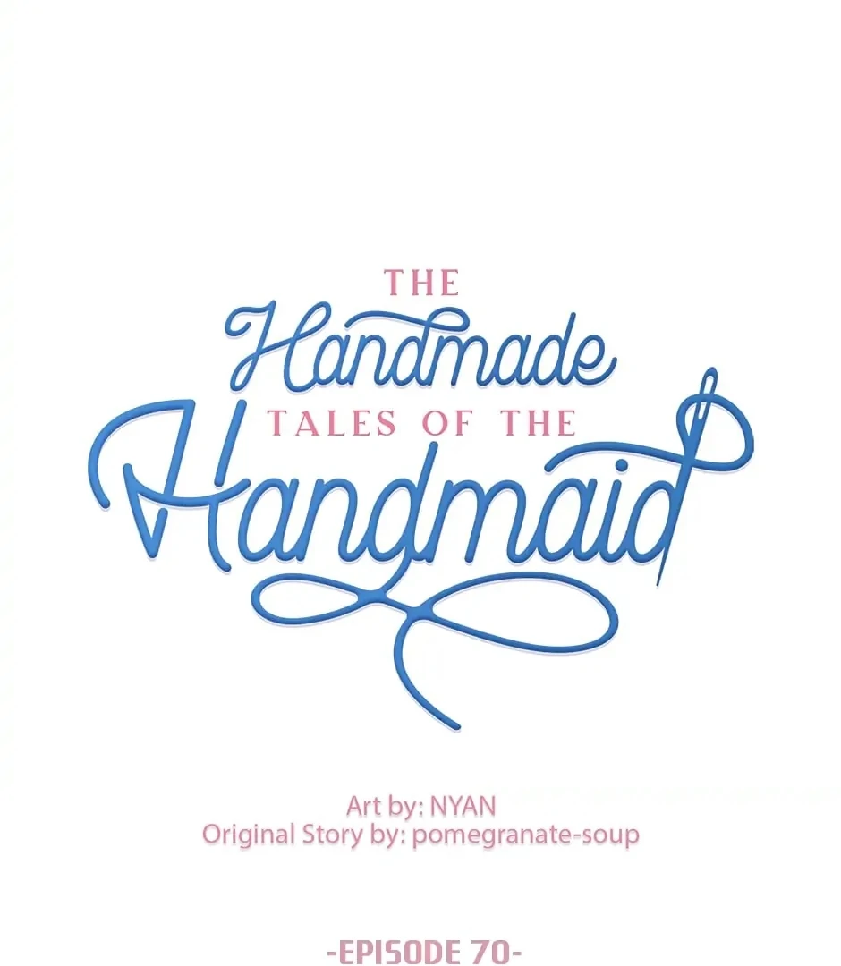 The Handmade Tales of the Handmaid Chapter 70 Gambar 12