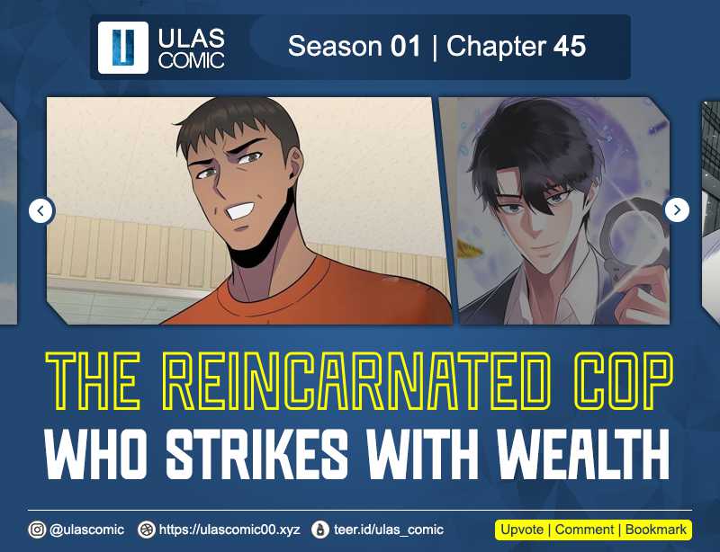 Komik The Reincarnated Cop Who Strikes With Wealth Chapter 46 gambar nomor 1
