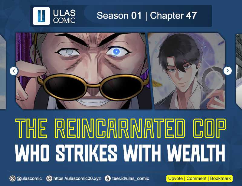 Komik The Reincarnated Cop Who Strikes With Wealth Chapter 48 gambar nomor 1