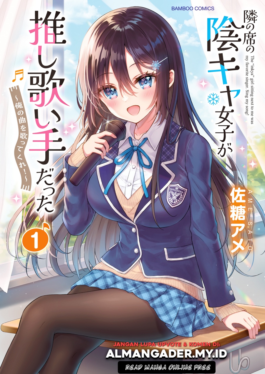 Manga Tonari no Seki no Inkya Joshi ga Oshi Utaite Datta – Ore no Kyoku wo Uttatekure! Chapter 6 gambar nomor 2