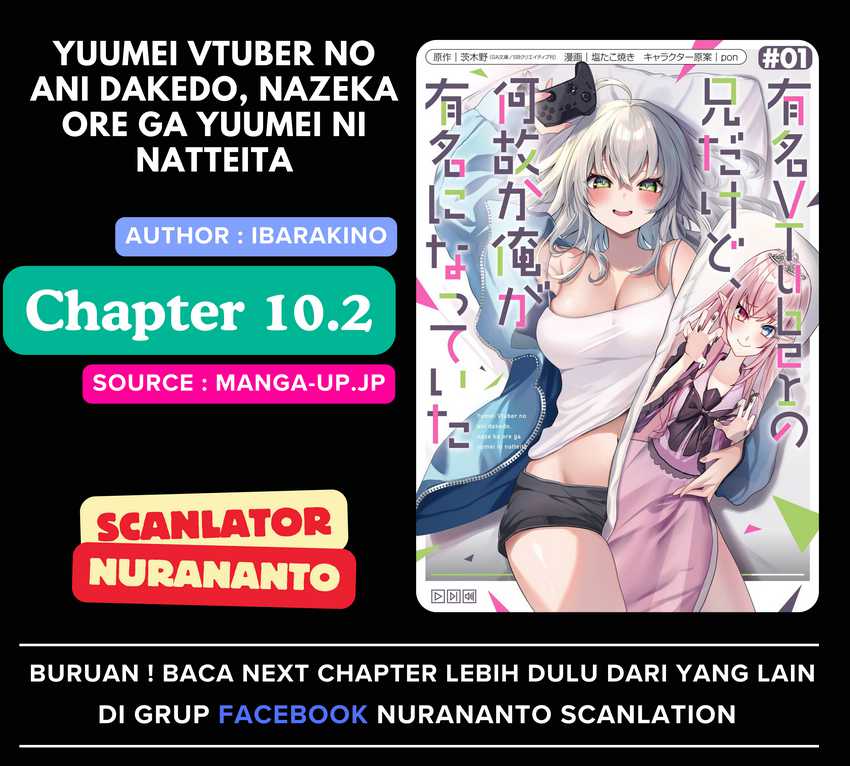 Komik Yuumei VTuber no Ani Dakedo Nazeka Ore ga Yuumei ni Natteita Chapter 10.2 gambar nomor 1