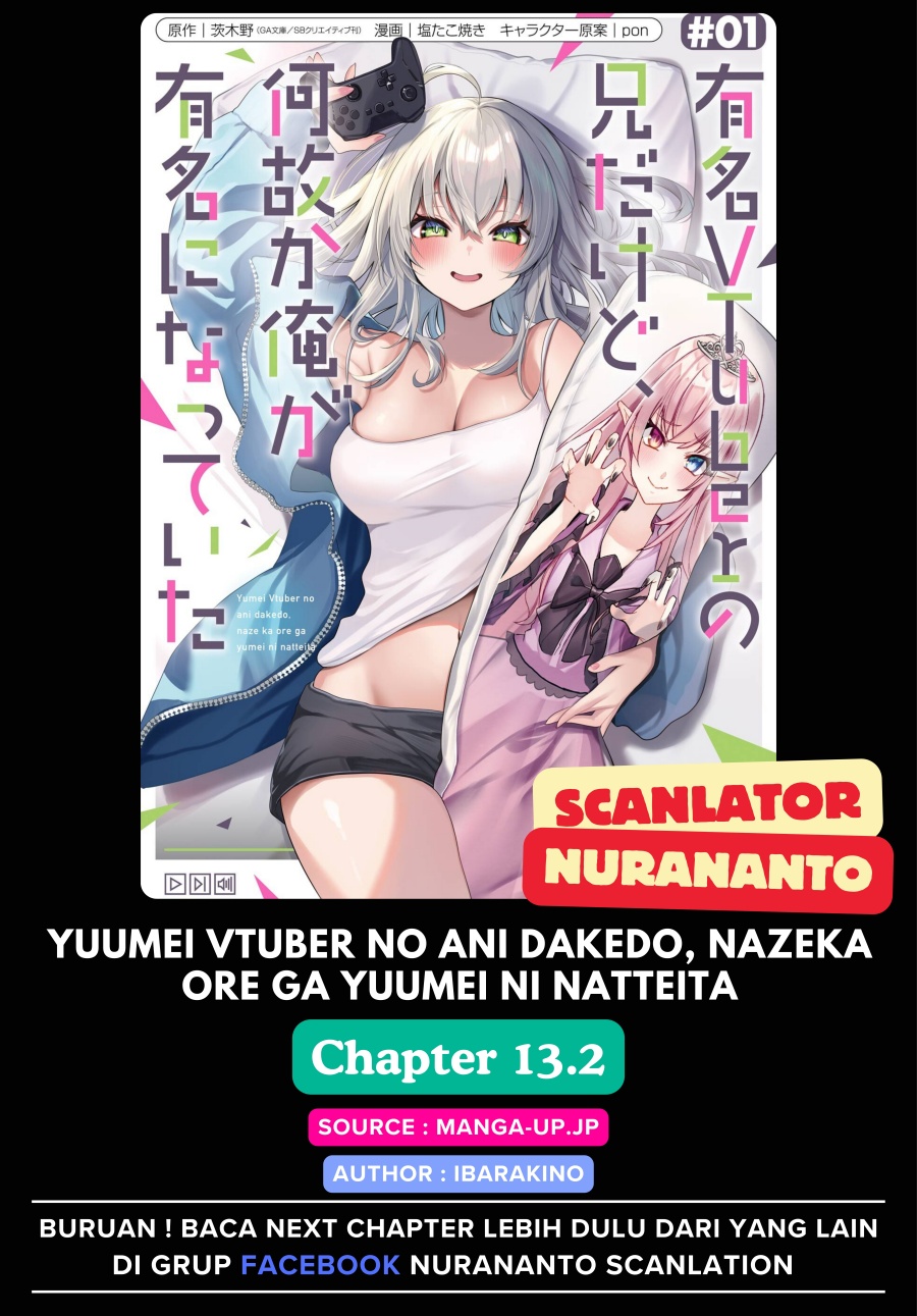 Komik Yuumei VTuber no Ani Dakedo Nazeka Ore ga Yuumei ni Natteita Chapter 13.2 gambar nomor 1