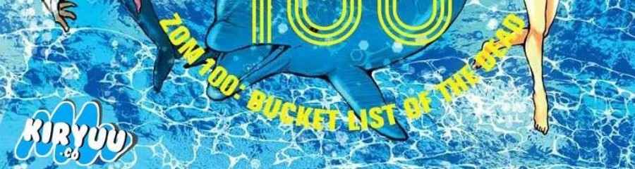 Manga Zombie 100 ~Zombie ni Naru Made ni Shitai 100 no Koto~ Chapter 55 gambar nomor 2