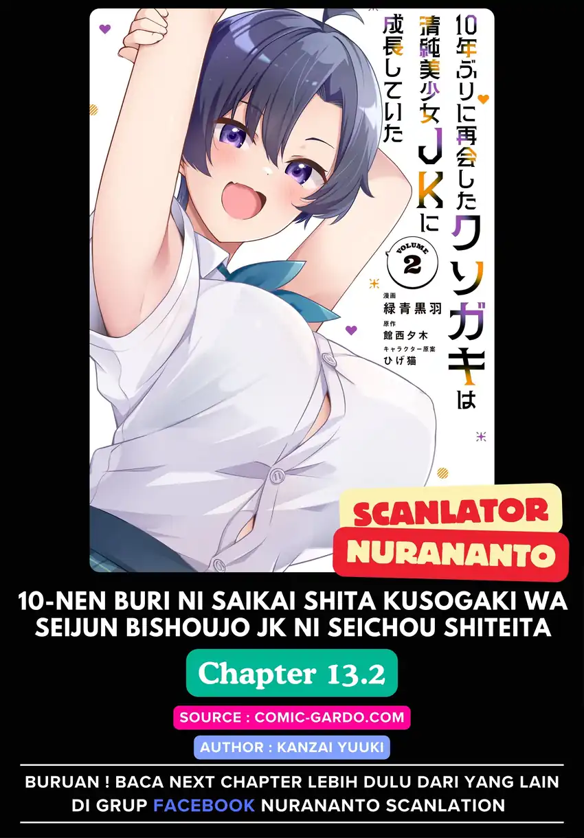 Komik 10-Nen Buri ni Saikai shita Kusogaki wa Seijun Bishoujo JK ni Seichou shiteita Chapter 13.2 gambar nomor 1