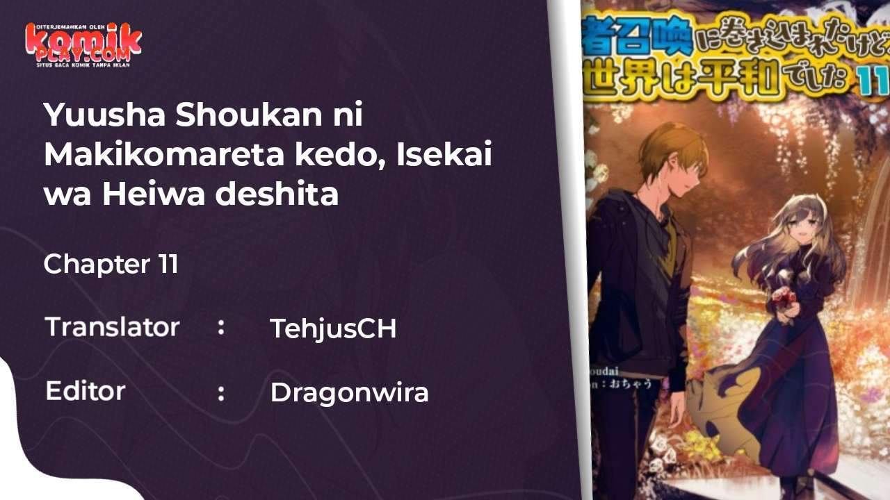 Komik Yuusha Shoukan ni Makikomareta kedo, Isekai wa Heiwa deshita Chapter 11 gambar nomor 1