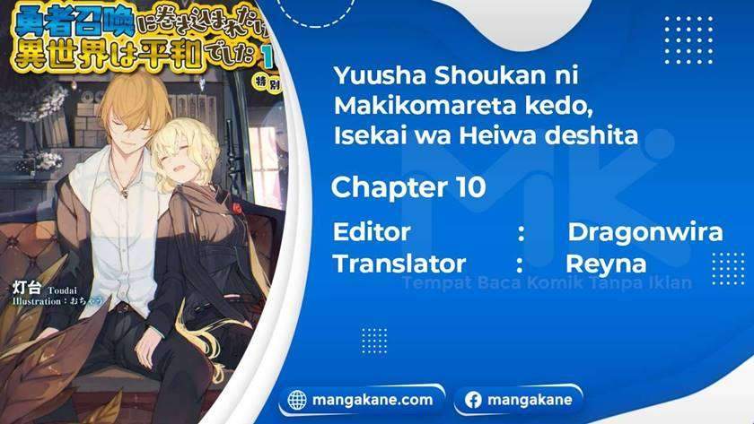Komik Yuusha Shoukan ni Makikomareta kedo, Isekai wa Heiwa deshita Chapter 10 gambar nomor 1