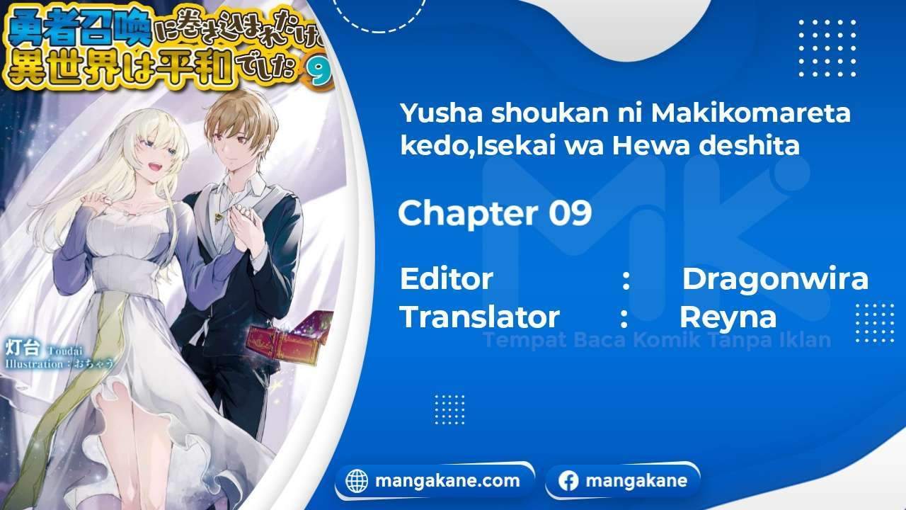 Komik Yuusha Shoukan ni Makikomareta kedo, Isekai wa Heiwa deshita Chapter 9 gambar nomor 1