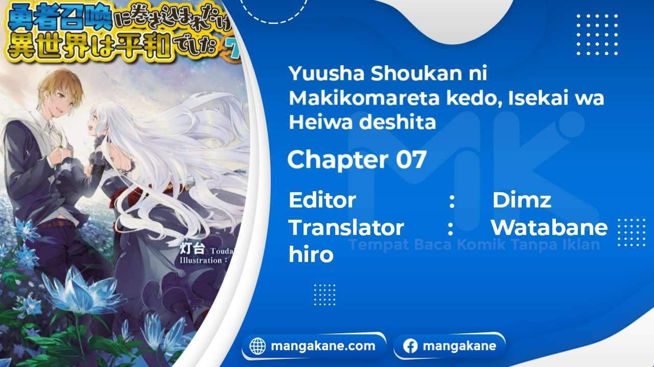 Komik Yuusha Shoukan ni Makikomareta kedo, Isekai wa Heiwa deshita Chapter 7 gambar nomor 1