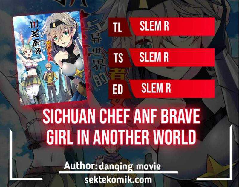 Komik Sichuan Chef and Brave Girl in Another world Chapter 20 gambar nomor 1
