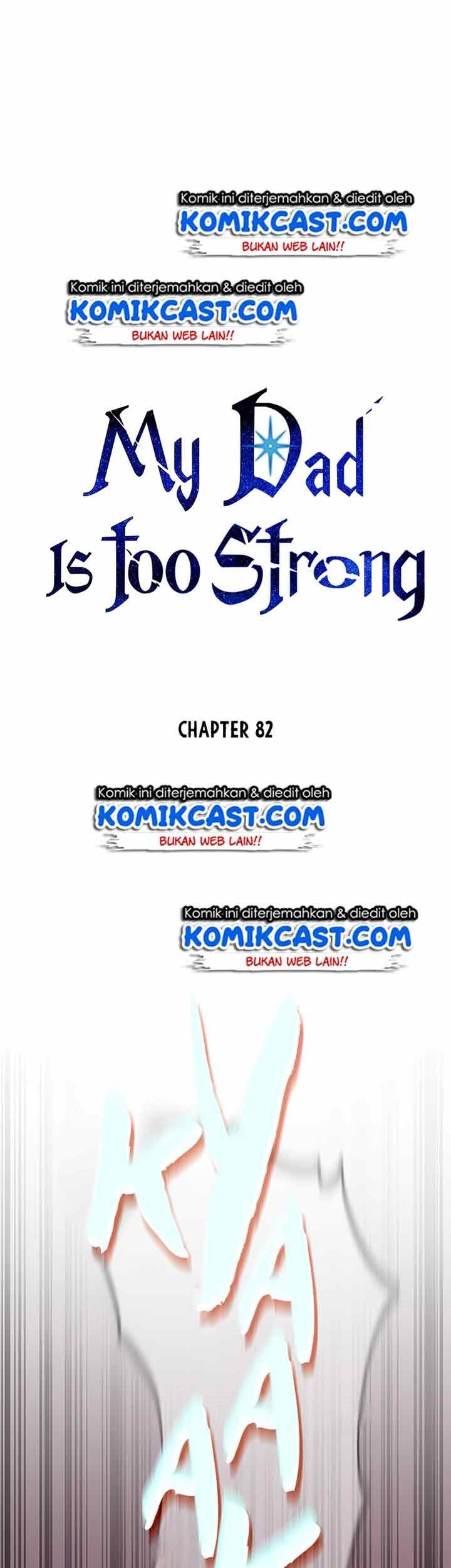 My Dad Is Too Strong Chapter 82 Gambar 32