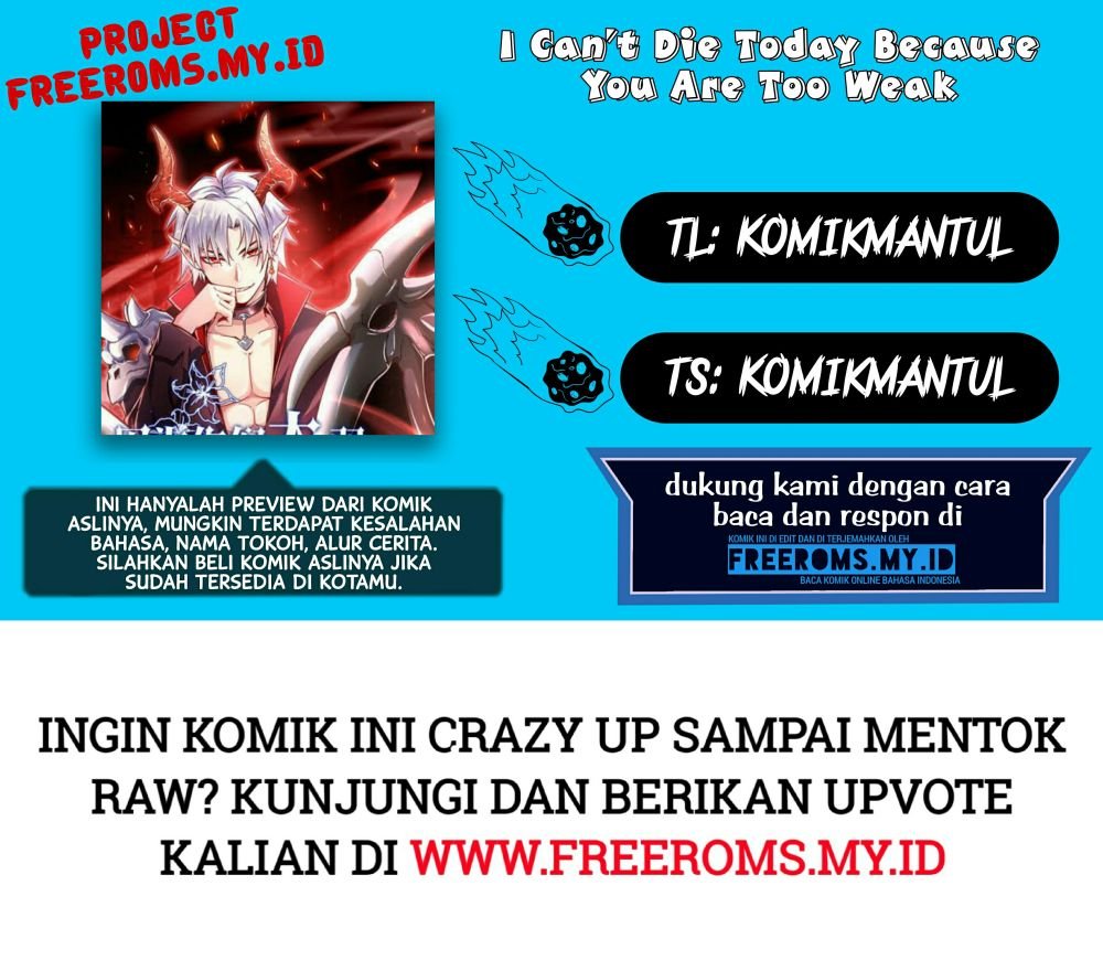 Komik I Can’t Die Today Because You Are Too Weak Chapter 02 gambar nomor 1
