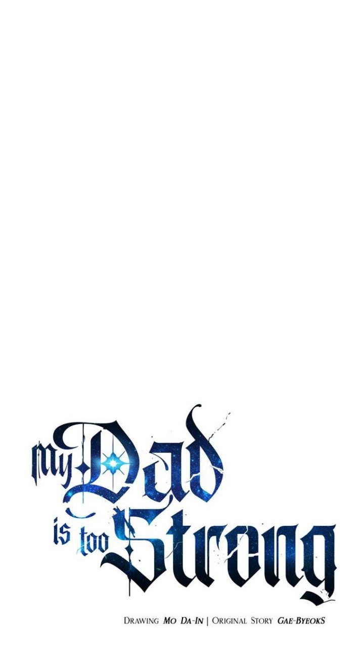 My Dad Is Too Strong Chapter 88 Gambar 22