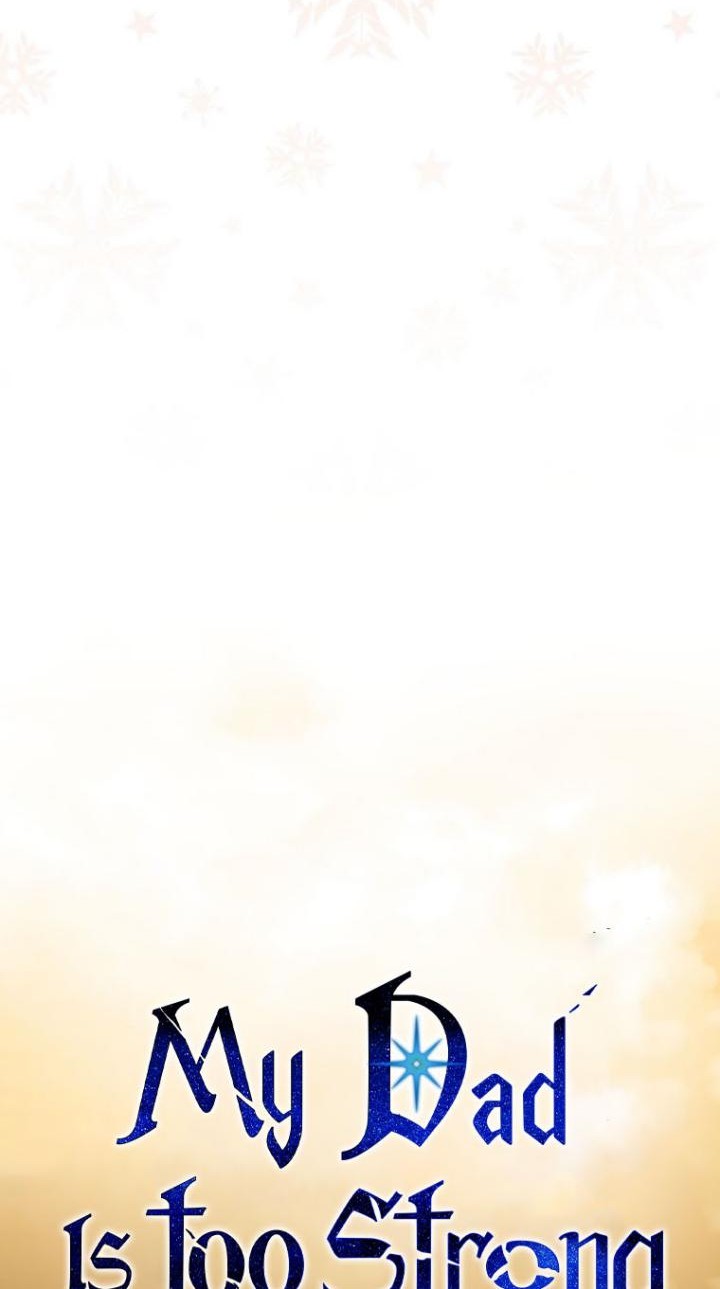 My Dad Is Too Strong Chapter 98 Gambar 38