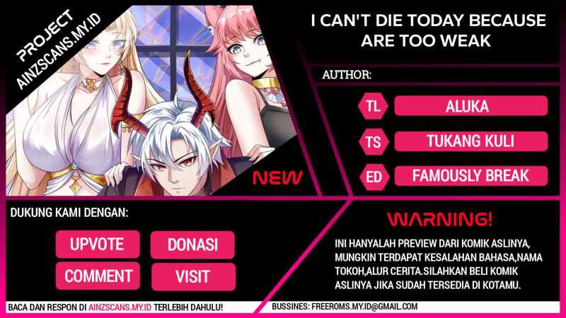 Komik I Can’t Die Today Because You Are Too Weak Chapter 06 gambar nomor 1