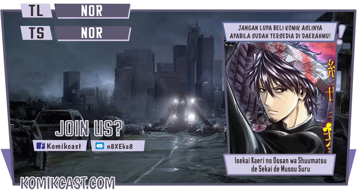 Komik Isekai Kaeri no Ossan wa Shuumatsu de Sekai de Musou Suru Chapter 06 gambar nomor 1