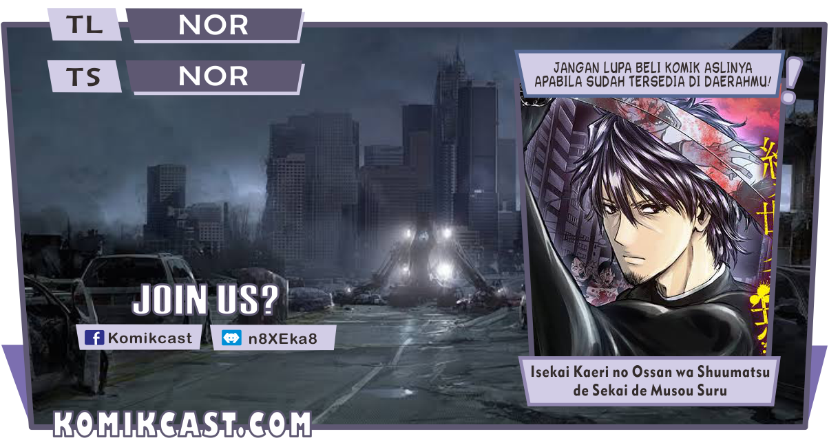 Komik Isekai Kaeri no Ossan wa Shuumatsu de Sekai de Musou Suru Chapter 01 gambar nomor 1