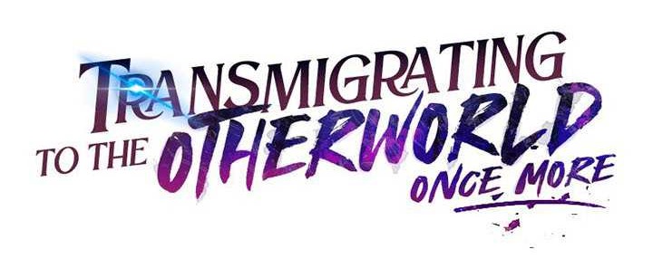 Transmigrating to the Otherworld Once More Chapter 31 Gambar 11