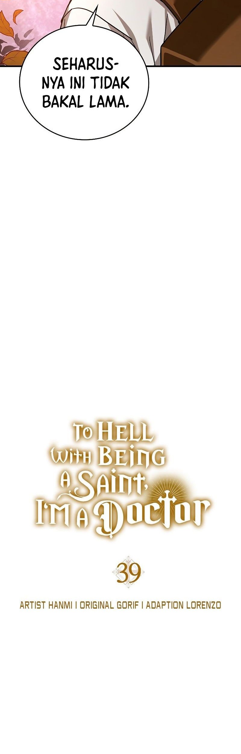 To Hell With Being a Saint, I’m a Doctor Chapter 39 Gambar 11