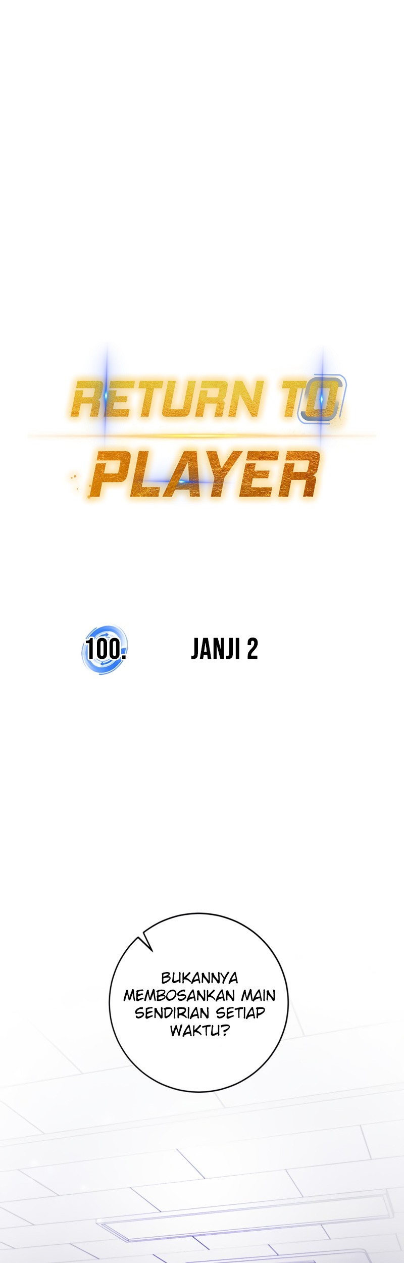Return to Player Chapter 100 Gambar 22