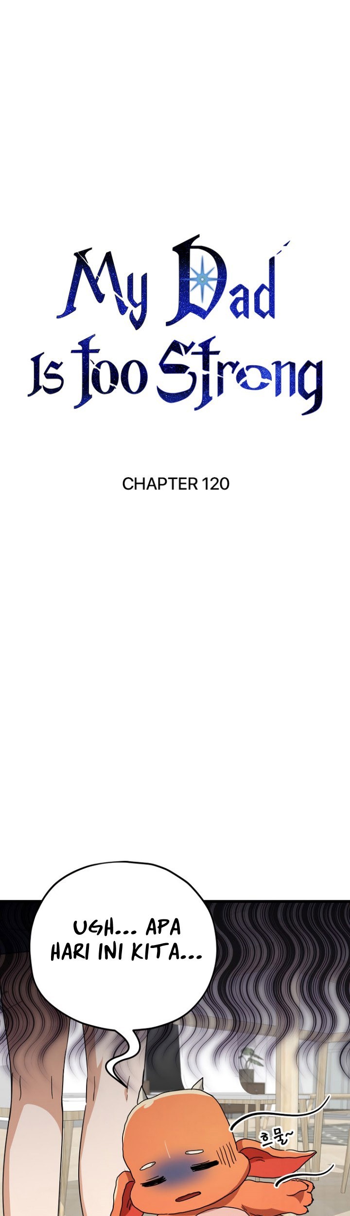 My Dad Is Too Strong Chapter 120 Gambar 52