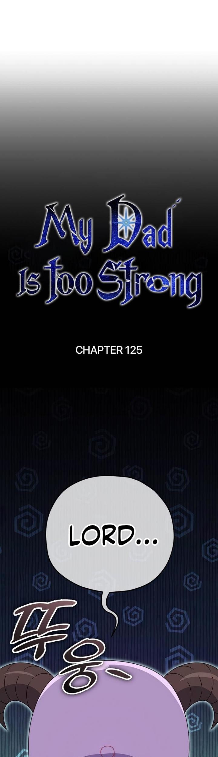 My Dad Is Too Strong Chapter 125 Gambar 21